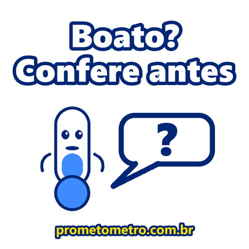 O mascote do Prometômetro ao lado de um balão com um ponto de interrogação, com a frase: Boato? Confere antes